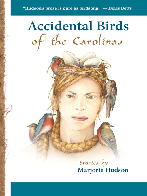 Title details for Accidental Birds of the Carolinas by Marjorie Hudson - Available
